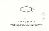 ASOCIACION DE QUIMICOS E INGENIEROS QUIMICOS DE MADRID · 2019-10-10 · Titulo I: De la constitution y sus fines Articulo 1 Con la denomination de Asociacion de Quimicos e Ingenieros