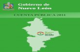 Gobierno de Nuevo Leónsgi.nl.gob.mx/.../SFYTGE_0006_0001_2011_A00_000006.pdf · GOBIERNO DE NUEVO LEÓN 5 FO-02/PR/SF/SECP-16 Informe Anual de Cuenta Pública 2011 Los niveles de
