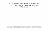 Posibles Beneficios de la Economía Digital para México …ceeg.mx/publicaciones/Posibles-Beneficios-de-la-Economia... · 2019-07-15 · transmisión de video, por ejemplo), sino