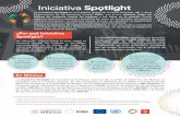 ¿Por qué Iniciativa Spotlight? - Alejandro Encinas · La Iniciativa Spotlight considera una inversión inicial a nivel global de 500 millones de euros aportados por la UE. Este