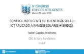 CONTROL INTELIGENTE DE TU ENERGÍA SOLAR: IOT …...11 CONCLUSIONES Hemos desarrollado el primer sistema de control inteligente para instalaciones solares híbridas. Basado en software