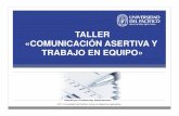 TALLER «COMUNICACIÓN ASERTIVA Y TRABAJO EN EQUIPO»transparencia.mtc.gob.pe/idm_docs/Oper_Personal/2299.pdf · 2011-08-05 · PROGRAMACIÓN NEURO LINGUISTICA • CONCEPTOS BÁSICOS.