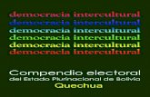 Compendio electoral del Estado Plurinacional de Bolivia · 2016-12-29 · Compendio electoral del Estado Plurinacional de Bolivia ... (as) a adentrarse en las normas legales positivas
