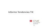 Informe Tendencias TICtic.crue.org/wp-content/uploads/2017/11/9.50... · Nuevo informe Tendencias TIC . Transformación digital Implica un cambio en el liderazgo , pensar de manera