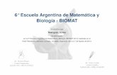 6° Escuela Argentina de Matemática y Biología - BIOMATbiomat/escuela14/certificados.pdf · Martins, Marcelo Lobato ha participado y presentado una Charla Plenariatitulada Deconvoluting