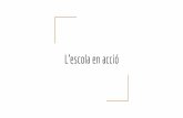 L’escola en acció - escolapatufet.cat · Jocs Florals Psicomotricitat en anglès Taller de comunicació català / anglès. Educació artística Tallers instrumentals Cantània