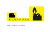 MEMÒRIA 2018 - Festival del foc i de la llum€¦ · -La Fumarola a Sant Joan les Fonts Buscant l’espai per a propostes de proximitat que han quedat des ubicades a Lluèrnia, com