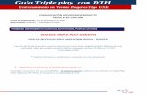 Guía Triple play con DTH - Planes internet, Televisión, Telefonía ...mailing.une.net.co/content... · una con el cobro de los servicios de Telefonía e Internet y otra con el cobro
