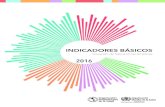 INDICADORES BÁSICOS · 2017-10-16 · El nuevo grupo de indicadores incluye, ... La publicación es el resultado del trabajo colaborativo entre la OPS, los países y territorios