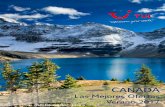 Las Mejores Ofertas Verano 2017 - TUI Spain · 2017-07-20 · Entradas incluidas; Heritage Park en Calgary, Butchart gardens y Puente Capilano. Paseo en el Ice Explorer en campos