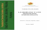 LA HUELGA Y LOS SERVICIOS ESENCIALES - ujaen.estauja.ujaen.es/bitstream/10953.1/4598/1/TFG-Aguilar-Lopez...personal, y de los correspondientes órganos de las Administraciones Públicas,
