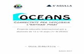 Edició 2017 - S'AGULLA CATsagulla.org/wp-content/uploads/2017-Projecte-OCEANS_CAT01.pdf · d’elaboració del projecte amb Google Drive. Es prega respectar tan com sigui possible