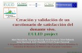 Creación y validación de un cuestionario de satisfacción ... · Creación y validación de un cuestionario de satisfacción del donante vivo. EULID project Martí Manyalich1, Assumpta
