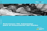 Soluciones TIC Adaptadas para el Crecimiento del Caribe · 2018-07-30 · 2. Autores: Este material ha sido preparado por Doyle Gallegos, Especialista Senior de Políticas TIC y Coordinador