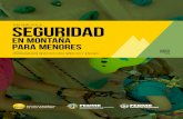 EN MONTAÑA PARA MENORES - Federación de Montaña de … … · esenciales para la seguridad de las actividades de montaña: Escoge el itinerario, Equípate correctamente, Consulta