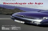 Prueba: Citroën C6 - Parte I Tecnología de lujo - Mega Autos · Tecnología de lujo Prueba: Citroën C6 - Parte I Precio: $ 256.000.-Versión: 2.7 HDi V6 Exclusive Origen: Francia