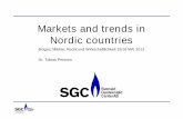 Markets and trends in Nordic countries - Hem | SGC and trends in Nordic... · • Coca Cola factory digest their sewage – biogas used in the plant • SORPA (municipal waste company)