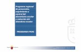 Programa regional de prevención, y del escolar y reducción del … · 2019-10-07 · ‐ 3ºnivel.Programa PRAE(Orden, paralos centros educativos) Consejería de Educación, Formación