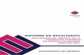 INFORME DE RESULTADOS - Castilla-La Manchaempleoyformacion.jccm.es/fileadmin/user_upload/Formacion/Entida… · personal en el tema, la ampliación de las posibilidades para acceder