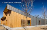 La Piel de los Edificios · 2020-07-16 · La Piel de los Edificios. 4 5 EQUIPAMIENTO INDUSTRIAL NAVE ARATUBO Materiales: Perfil EGEO color Gris 9007 con tratamiento gráfico Emotion