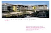 Campus Palmas Altas · 2017-02-17 · El Campus Palmas Altas es un nuevo modelo para un parque empresarial de energía eficiente de Abengoa en el sur de España. Los objetivos de