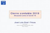 José Luis Giral i Tricas - ACCID...José Luis Giral Cierre contable ante el COVID-19 6 Hace algo más de tres meses empezó como cualquier otro año: 2020 Con felicidad y con los