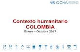 Contexto humanitario COLOMBIA - ReliefWeb...del Cauca Norte de Santander Cauca Risaralda 2016 10,943 2017 13,096 120% 13,096personas 2,950 familias 32%* 1,791 NNA 470 personas VALLE
