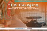 LA GUAJIRA, UN DEPARTAMENTO EN DEUDA CON EL DERECHO DE · LA GUAJIRA La Guajira tiene apenas 54 años de haber sido creado administrativamente como departamento de Colombia. Está