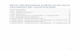 DPTO TECNOLOGIA CURSO 2018-2019 CRITERIOS DE …luciademedrano.es/criterios-calificacion/tecnologia.pdf · para lo que se usará una rúbrica de trabajos orales. - ... (Cuaderno,
