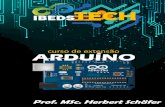 curso de extensão ARDUÍNO · • configuração e instalação do Arduino IDE • introdução à eletrônica analógica e digital • sinais digitais, analógicos e PWM • fluxogramas