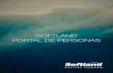 SOFTLAND PORTAL DE PERSONAS · 2016-11-27 · 13 Softland Portal de Personas es una excelente herramienta de comunicación interna y un acelerador de negocios de la empresa, que le