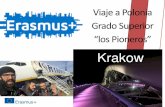 Erasmus + Polonialoscerros.org/wp-content/uploads/2018/10/Cracovia.pdfConociendo Polonia Una vez te vas de viaje a vivir unos meses en otro país, es obligatorio conocer todo lo que