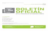 BOLETÍN OFICIAL · Domicilio Legal Calle 12 e/ 53 y 54 - Torre II - Piso 7 - La Plata Provincia de Buenos Aires Tel./Fax 0221 429.5621 e-mail info@boletinoficial.gba.gob.ar