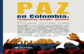  · 2020-07-21 · Paz en Colombia se organiza en cinco secciones. En la prime-ra, “La paz en Colombia: visiones”, se integran contribuciones diversas ... El “enfoque territorial