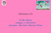 Semana 13colegiocristalchile.cl/.../2020/06/8°-LENG.-Semana-13.pdf2020/06/08  · Semana 13 Author marcela alvarez perez Created Date 6/22/2020 1:39:52 AM ...