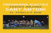 PROGRAMA D’ACTES Festes Majors SANT ANTONIelperelloturisme.com/wp-content/uploads/PROGRAMA-PERELLO... · 2018-01-05 · A les 15.00 hores Passacarrers amb els cap grossos elaborats