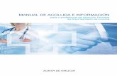 MANUAL DE ACOLLIDA E INFORMACIÓN · • Organización do Sistema Público de Saúde Galego 7 | Manual de Acollida e Información O Sistema Público de Saúde integra, coordina e