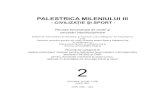 PALESTRICA MILENIULUI IIIpm3.ro/pdf/28/28 INTEGRAL.pdf · 2013-04-09 · Palestrica Mileniului III ‒ Civilizaţie şi Sport Volumul VIII, Nr. 2 (28), Iunie 2007, 75‒77 75 EDITORIAL