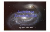 Astrofísica Extragaláctica · 2014-01-20 · REPASO ESTRELLAS •El ﬂujo de una estrella de luminosidad L a la distancia d es f=L/(4πd2) y una medida logarítmica del ﬂujo