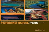 Experiencias exitosas TURISMORURALPERÚ · turísticos más consolidados del Perú, se les presenta una magníﬁca alternativa económica de desarrollo, y el turismo rural comunitario