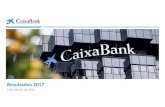 Resultados 2017 - CaixaBank · 4 Se ha cumplido con el guidance operativo de 2017 que se revisó al alza Guidance 2017 para CABK Guidance(1) (1) El guidance de MI y comisiones se