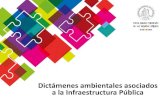 Dictámenes ambientales asociados a la Infraestructura Pública€¦ · El proyecto “Puerto Barón” –incluída la reparación, rehabilitación y apertura al público de la “Bodega
