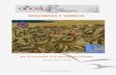Venecia - Dolomitas...2020/02/25  · Venecia-Dolomitas Página 2 Cuenta la leyenda que, en el mágico reino de los enanos, el rey Laurino cultivaba un magnífico jardín de rosas
