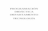 PROGRAMACIÓN DIDÁCTICA DEPARTAMENTO TECNOLOGÍAieselcoronil.es/.../11/Programacion-Tecnologia-13-14.pdf · 2013-11-25 · Respecto a la materia Tecnología aplicada, la Orden de