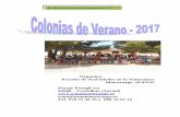 Organiza: Maestrazgo (EANA)€¦ · 2 Colonia de Verano en el Maestrazgo - 2017 25 años de Educación Ambiental y Tiempo .Libre OBJETIVOS GENERALES: Desde un planteamiento educativo