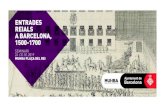 Flyer Entrades Reials - Barcelona · de la inefable meravella de la ciutat transformada Ida Mauro, UB 19.30 h Debat general DIJOUS 31 DE GENER L’IMPACTE SOCIOCULTURAL 17.00 h Obertura