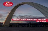 Comunicación de Progreso de corferias 2015-2016...El Centro Internacional de Negocios y Exposiciones de Bogotá - Corferias, es una sociedad de carácter privado, que impulsa el desarrollo