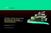 Novedades para el Administrador de Tekla Structures · Novedades para el Administrador de Tekla Structures 11 Guía del Administrador: Configuraciones generales c. Puede abrir el