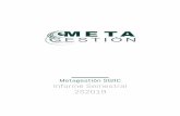 Metagestión SGIIC Informe Semestral 2S2019€¦ · La capacidad de la compañía para transformar EBITDA en ujo de caja y las operacio-nes corporativas que el equipo gestor ha hecho,