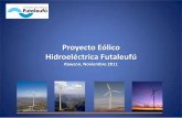 Proyecto Eólico Hidroeléctrica Futaleufú...2011/11/10  · • Hidroeléctrica Futaleufú S.A. es titular desde junio de 1995 de la concesión para la generación hidroeléctrica